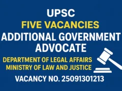 UPSC Recruitment 2025: Apply for 5 Additional Government Advocate