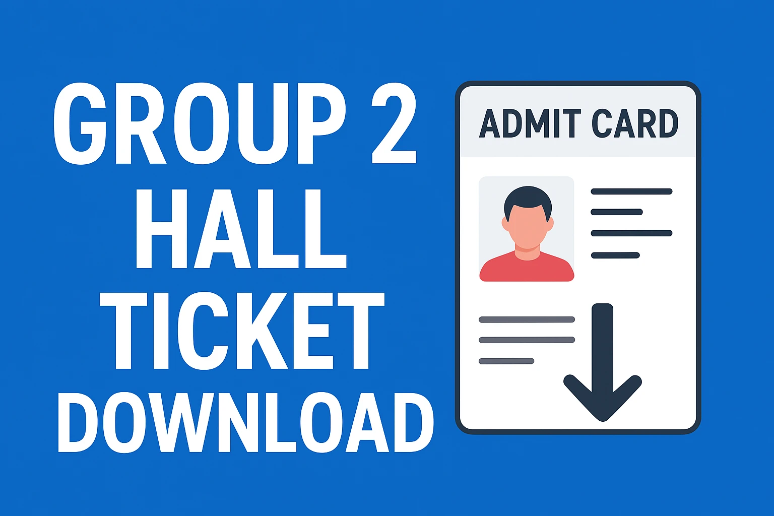 Read more about the article TNPSC Group 2 Hall Ticket Download 2025 – Direct Link, Steps & Important Instructions